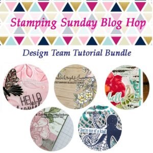 Stamping Sunday Tutorial Bundle July 2019