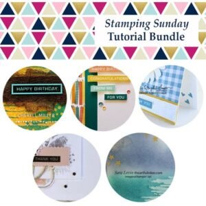 Stamping Sunday Tutorial Bundle April 2020